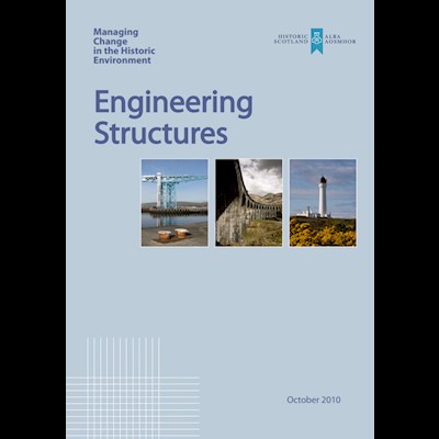 Managing Change in the Historic Environment: Engineering Structures