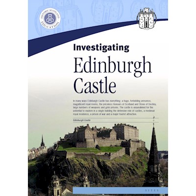 Investigating Edinburgh Castle