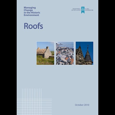 Managing Change in the Historic Environment: Roofs