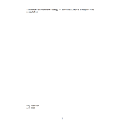White cover with text at top that reads "The Historic Environment Strategy for Scotland: Analysis of responses to consultation". The bottom of the page has additional text, "Why Research 2023".