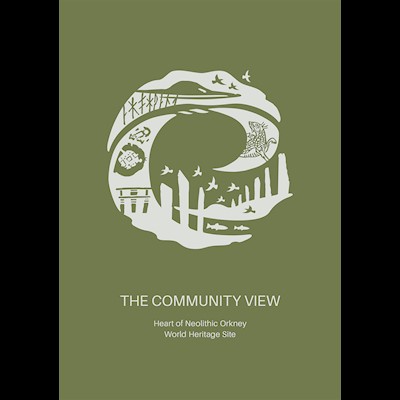 Front page of The Community View: Heart of Neolithic Orkney World Heritage Site featuring graphic style art of birds and other animals.
