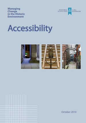 Managing Change in the Historic Environment: Accessibility