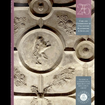 TAN 26 - Care and Conservation of 17th Century Plasterwork in Scotland 
