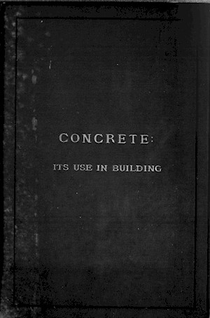 Concrete: its use in buildings
