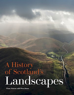  Front cover of A History of Scotland's Landscapes (paperback)