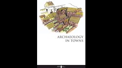 Archaeology in Towns