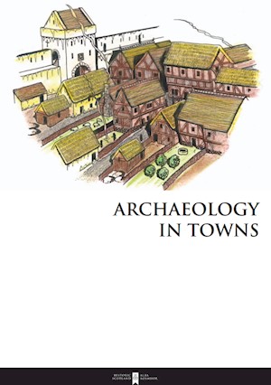 Archaeology in Towns