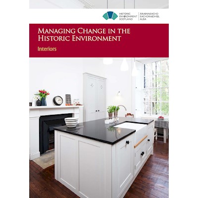 Managing Change in the Historic Environment: Interiors