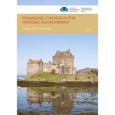 Managing Change in the Historic Environment: Castles and Towerhouses