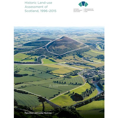Front cover of Historic Land-use Assessment of Scotland 1996-2015 