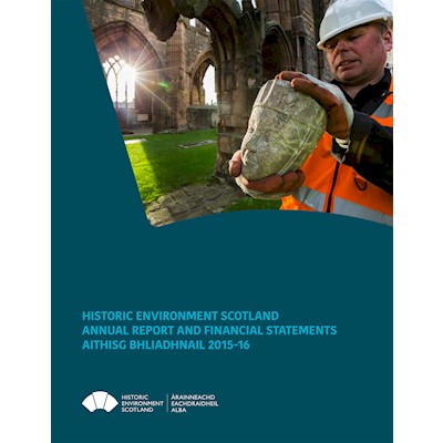 Historic Environment Scotland Annual Report 2015-16