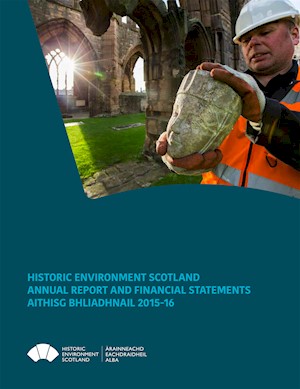 Historic Environment Scotland Annual Report 2015-16