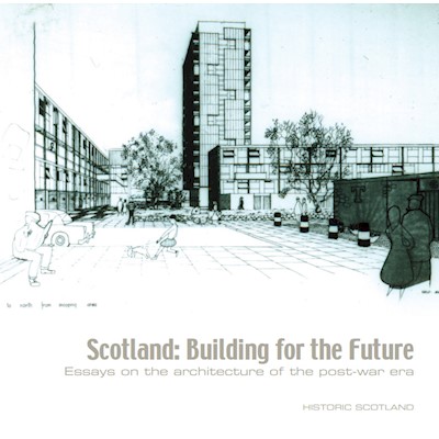Scotland: Building for the Future