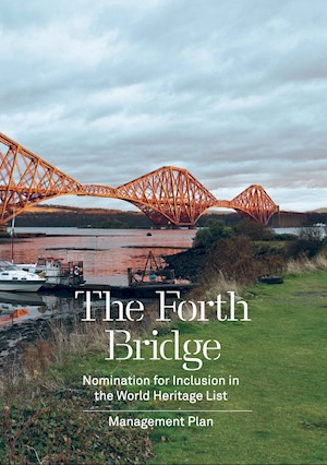 Forth Bridge World Heritage Site Management Plan