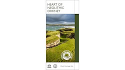 Heart of Neolithic Orkney World Heritage Site Leaflet