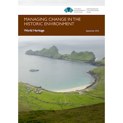 Managing Change in the Historic Environment: World Heritage 