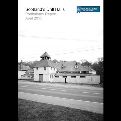 Scotland’s Drill Halls: Preliminary Report