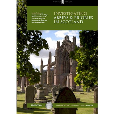 Investigating Abbeys and Priories in Scotland