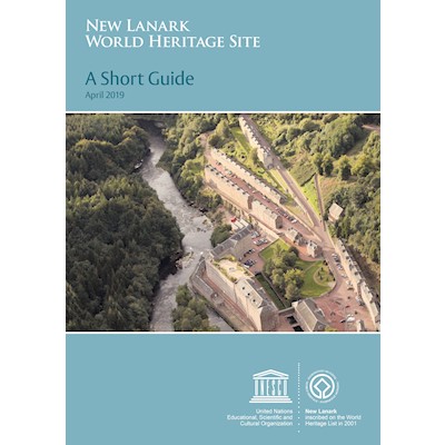 Front cover of New Lanark World Heritage Site: A Short Guide