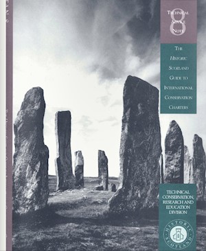 TAN 08 - The Historic Scotland Guide to International Conservation Charters 