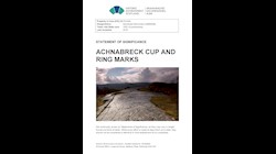 Achnabreck Cup and Ring Marks Statement of Significance