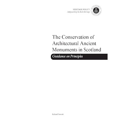 Conservation of Ancient Architectural Monuments in Scotland