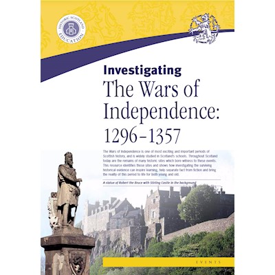 Investigating the Wars of Independence 1296 - 1357