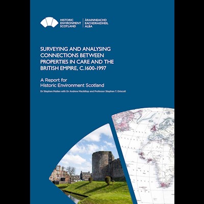 Front cover of Surveying and Analysing Connections between Properties in Care and the British Empire, c.1600–1997