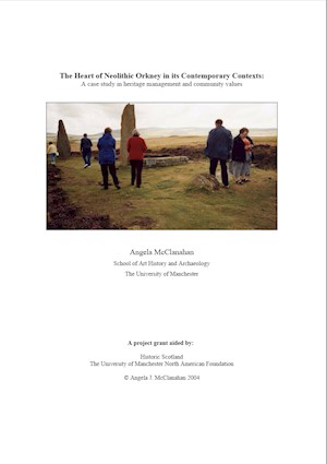 The Heart of Neolithic Orkney in its Contemporary Contexts