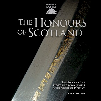 Front cover of The Honours of Scotland