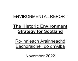 Front cover of the Historic Environment Strategy for Scotland - Environmental Report