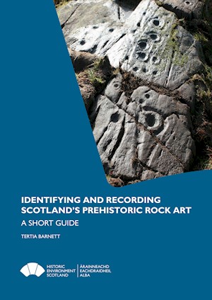 Front cover of Identifying and Recording Scotland's Prehistoric Rock Art